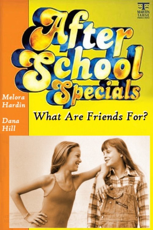 Постер What Are Friends For?